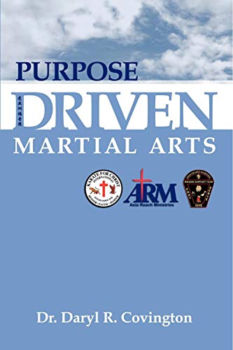 Purpose Driven Martial Arts [Paperback]