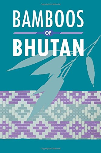 Bamboos of Bhutan [Paperback]