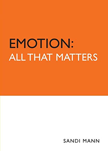 Emotion All That Matters [Paperback]