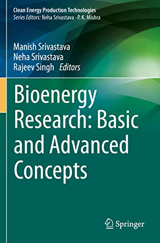Bioenergy Research Basic and Advanced Concepts [Paperback]