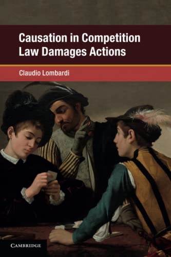 Causation in Competition Law Damages Actions [Paperback]
