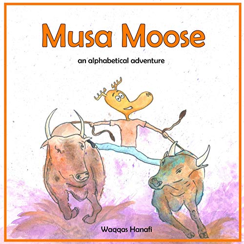 Musa Moose  An Alphabetical Adventure [Paperback]