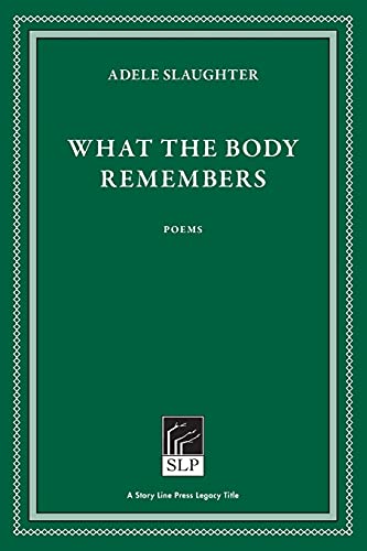 What the Body Remembers [Paperback]