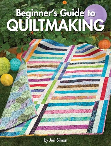 Beginner's Guide to Quiltmaking [Paperback]