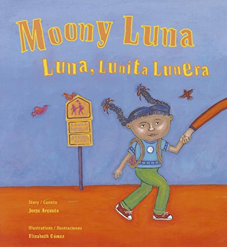 Moony Luna Luna, Lunita Lunera [Paperback]
