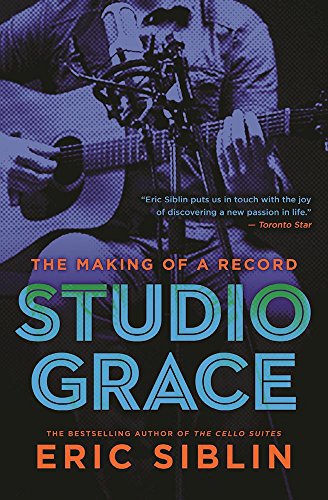 Studio Grace The Making of a Record [Hardcover]