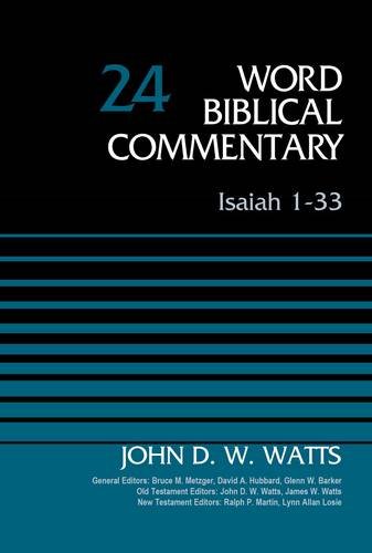 Isaiah 1-33, Volume 24 Revised Edition [Hardcover]