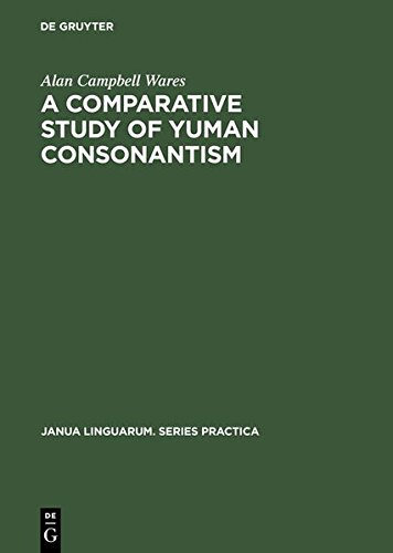 Comparative Study of Yuman Consonantism [Hardcover]