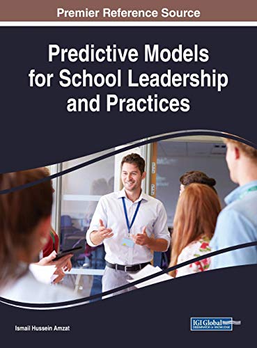 Predictive Models for School Leadership and Practices [Hardcover]