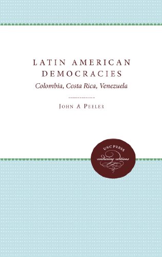 Latin American Democracies Colombia, Costa Rica, Venezuela [Paperback]