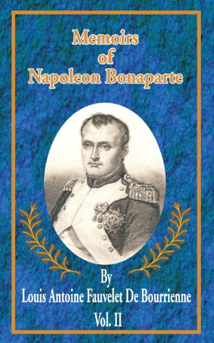 Memoirs Of Napoleon Bonaparte [Paperback]