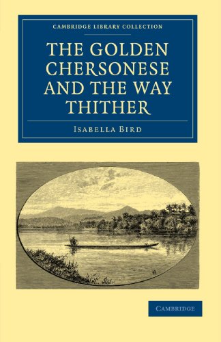 The Golden Chersonese and the Way Thither [Paperback]