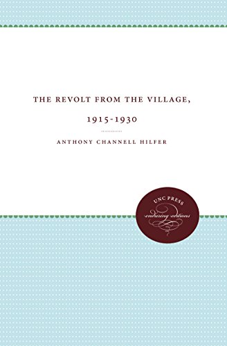 The Revolt From The Village, 1915-1930 (enduring Editions) [Paperback]