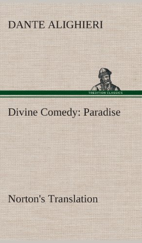 Divine Comedy, Norton's Translation, Paradise [Hardcover]