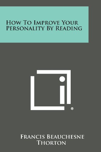 How to Improve Your Personality by Reading [Paperback]