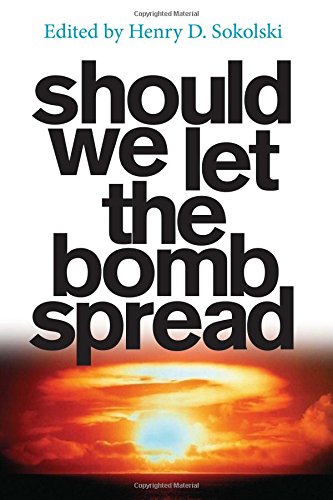 Should We Let The Bomb Spread [Paperback]