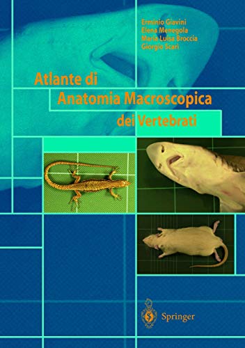 Atlante di Anatomia Macroscopica dei Vertebrati [Paperback]