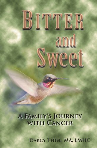 Bitter And Sweet A Family's Journey With Cancer [Paperback]