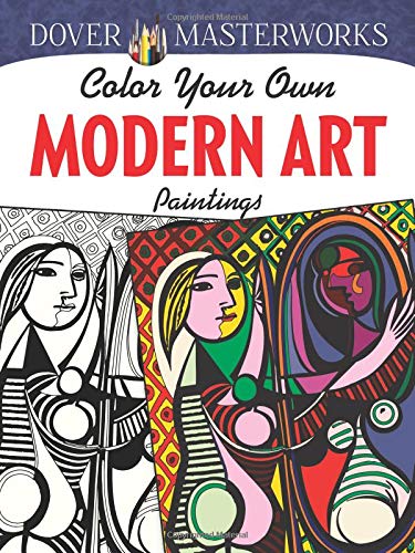 Dover Masterworks Color Your Own Modern Art Paintings [Paperback]