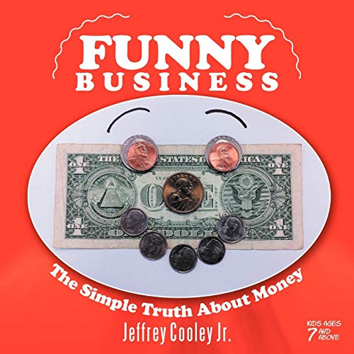 Funny Business  The Simple Truth about Money [Paperback]