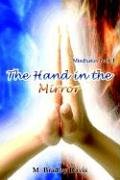 Hand in the Mirror  Mindfusion Book 1 [Paperback]
