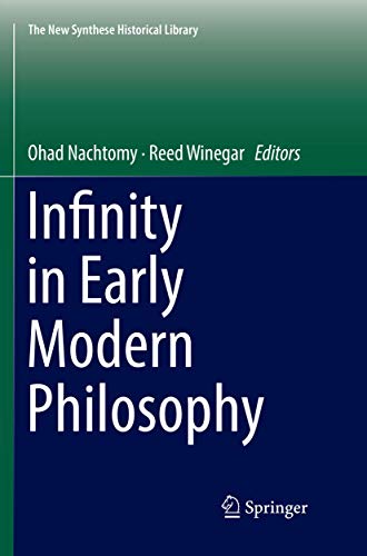 Infinity in Early Modern Philosophy [Paperback]