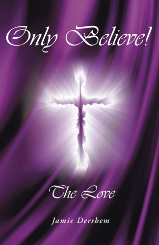 Only Believe [Paperback]