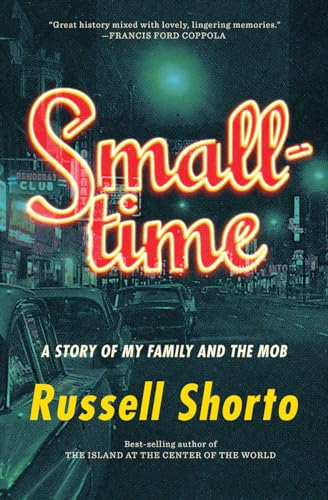 Smalltime: A Story of My Family and the Mob [Hardcover]