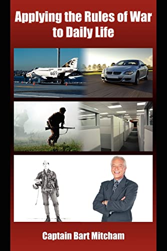 Applying the Rules of War to Daily Life [Unknown]