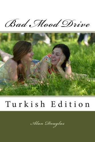 Bad Mood Drive Turkish Edition [Paperback]