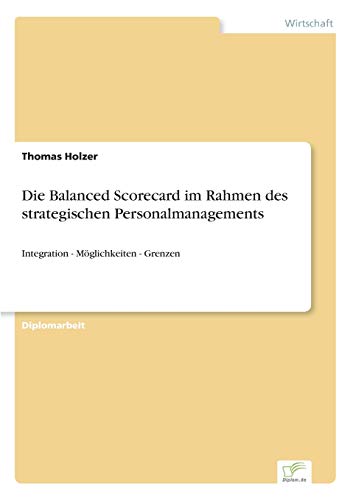Die Balanced Scorecard Im Rahmen des Strategischen Personalmanagements [Paperback]