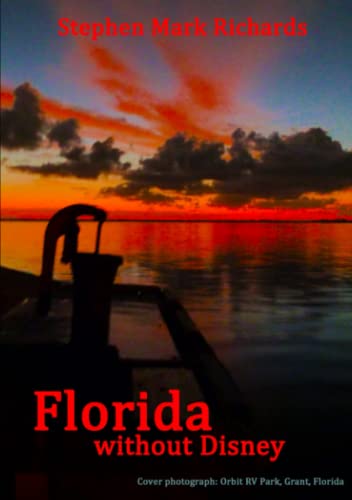 Florida Without Disney [Paperback]