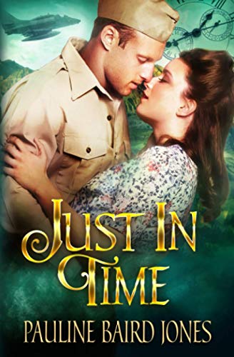 Just in Time  An Out of Time Story [Paperback]