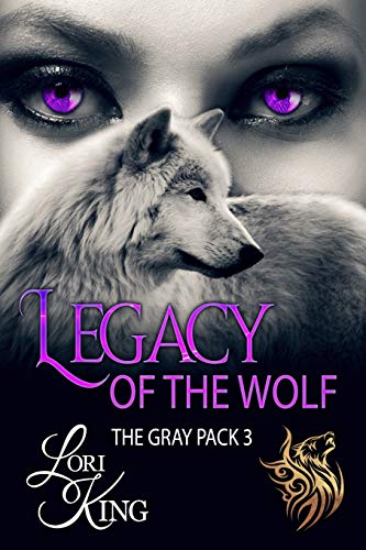 Legacy of the Wolf [Paperback]