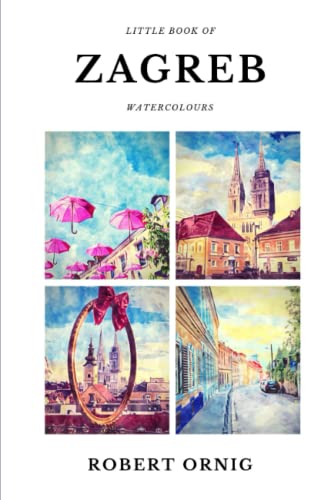 Little Book of Zagreb Watercolours [Paperback]