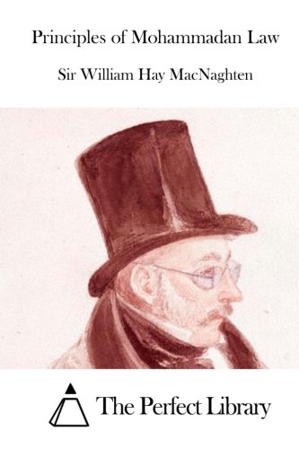 Principles Of Mohammadan Law [Paperback]