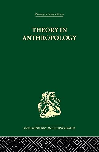 Theory in Anthropology [Paperback]