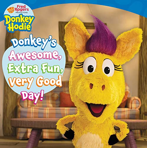 Donkey&39s Awesome, Extra Fun, Very Good Day [Paperback]