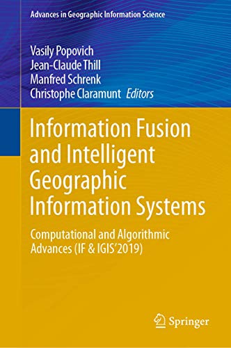 Information Fusion and Intelligent Geographic Information Systems Computational [Hardcover]