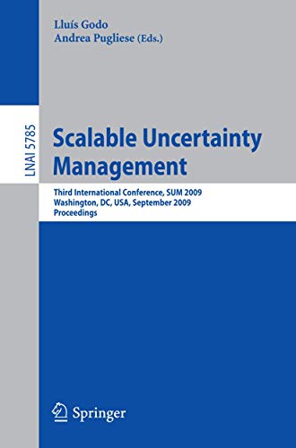 Scalable Uncertainty Management Third International Conference, SUM 2009, Washi [Paperback]