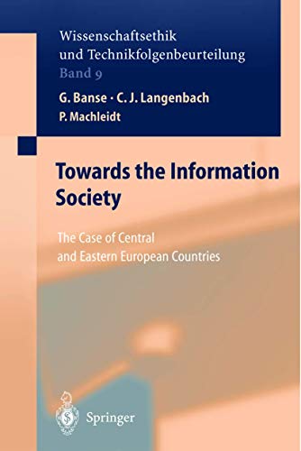 Towards the Information Society The Case of Central and Eastern European Countr [Hardcover]