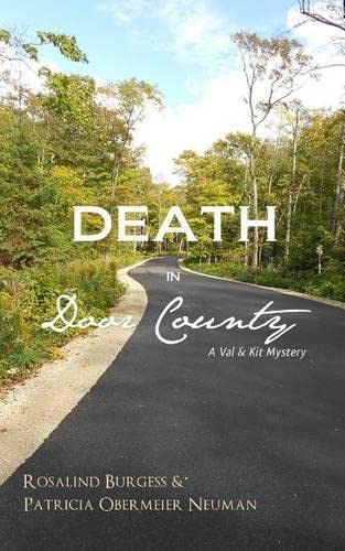 Death In Door County A Val & Kit Mystery (the Val & Kit Mystery Series) (volume [Paperback]