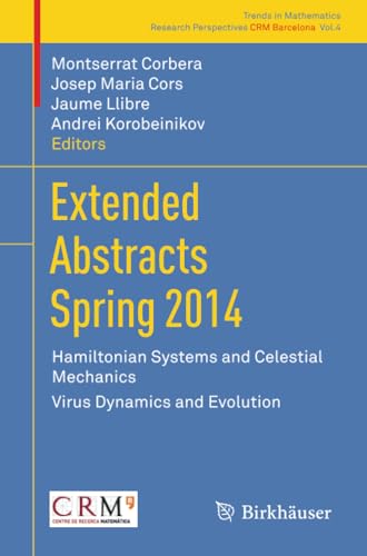 Extended Abstracts Spring 2014 Hamiltonian Systems and Celestial Mechanics Vir [Paperback]