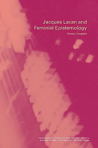 Jacques Lacan and Feminist Epistemology [Paperback]