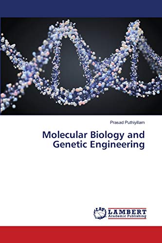 Molecular Biology And Genetic Engineering