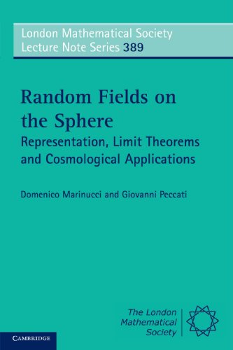 Random Fields on the Sphere Representation, Limit Theorems and Cosmological App [Paperback]