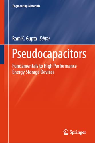 Pseudocapacitors Fundamentals to High Performance Energy Storage Devices [Hardcover]