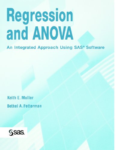 Regression and ANOVA An Integrated Approach Using SAS Software [Paperback]