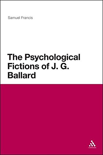 The Psychological Fictions of J.G. Ballard [Hardcover]