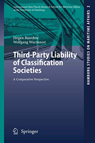 Third-Party Liability of Classification Societies A Comparative Perspective [Paperback]